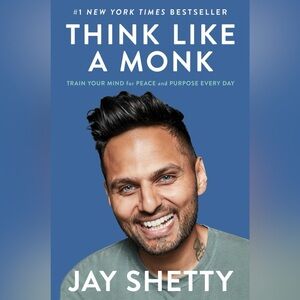 Think Like a Monk by Jay Shetty Hardcover